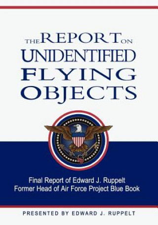 The Report On Unidentified Flying Objects (Edward J Ruppelt)(Brožovaná)