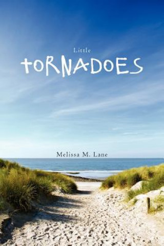 Little Tornadoes