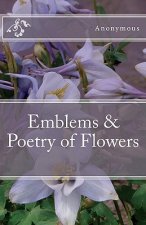 Emblems & Poetry of Flowers