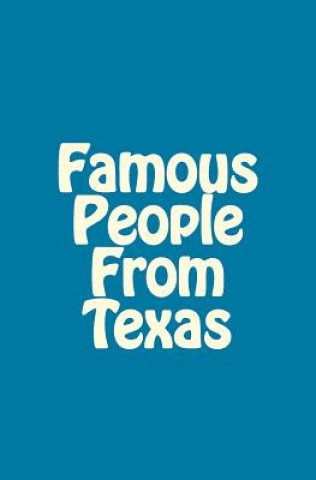 Famous People From Texas