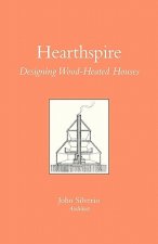 Hearthspire - Designing Wood-Heated houses