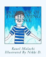 In Honor Of The Flaming Prince: From The Meadows of Hidden Treasures