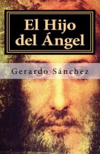 El Hijo del Ángel: ?Un Ser Divino?