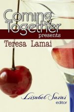 Coming Together Presents Teresa Lamai