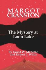 MARGOT CRANSTON The Mystery at Loon Lake