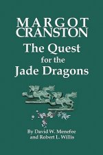MARGOT CRANSTON The Quest for the Jade Dragons