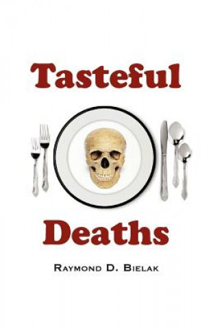 Tasteful Deaths