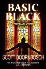 BASIC BLACK - A Tony Black Mystery
