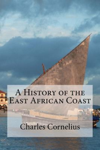 A History of the East African Coast