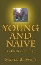 Young And Naive: Learning To Fall
