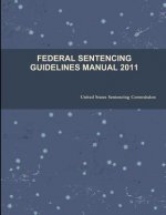Federal Sentencing Guidelines Manual 2011