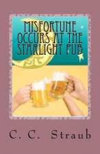 Misfortune Occurs at the Starlight Pub
