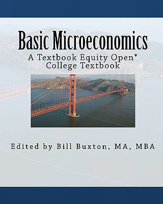 Basic Microeconomics: An Open College Textbook