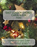East London Chorus Carol Book Piano