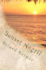 Sunset Negril: A Caribbean Adventure Tale