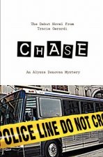 Chase An Alyssa Donovan Mystery: Alyssa Donovan Mysteries