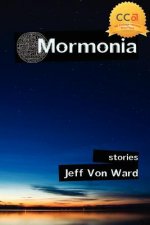 Mormonia: stories