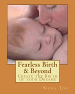 Fearless Birth & Beyond: Joyous Conscious Birth