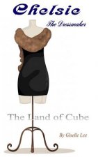 The Land of Cube: The Dressmaker