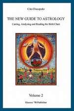 The New Guide to Astrology: Casting, Analysing and Reading the Birth Chart