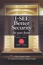 I-See: Better Security For Your Home