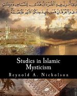 Studies in Islamic Mysticism