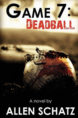 Game 7: Dead Ball