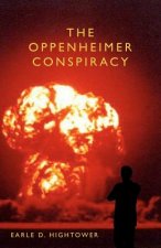 The Oppenheimer Conspiracy