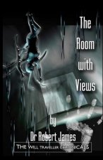 The Room With Views: The Will Traveller Chronicals