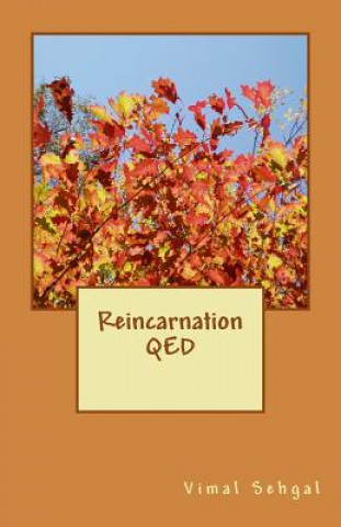 Reincarnation QED