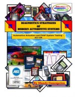 Diagnostic Strategies of Modern Automotive Systems