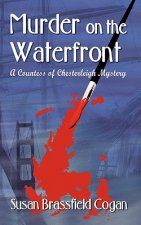 Murder on the Waterfront: A Countess of Chesterleigh Mystery