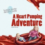 Heart Pumping Adventure