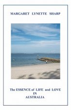The Essence of Life and Love in Australia