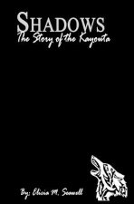 Shadows: The Story of the Kayouta