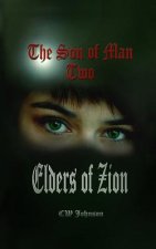 The Son of Man 2, Elders of Zion