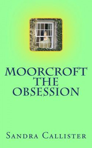 Moorcroft - The Obsession