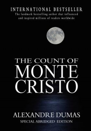 The Count Of Monte Cristo: Abridged