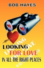Looking for love: in all the right places