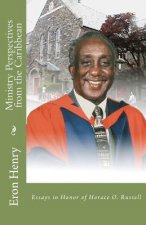 Ministry Perspectives from the Caribbean: Essays in Honor of Horace O. Russell