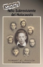 Sammy: Ni?o Sobreviviente del Holocausto