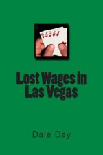 Lost Wages in Las Vegas
