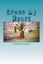 Cross my Heart: A Promise is for us to Keep!
