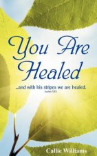 You Are Healed