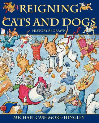 Reigning Cats and Dogs: History redrawn