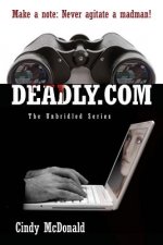 Deadly.com: The Unbridled Series