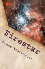 Firestar: Volume 1 of the Families War