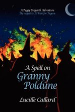 A Spell on Granny Poldune