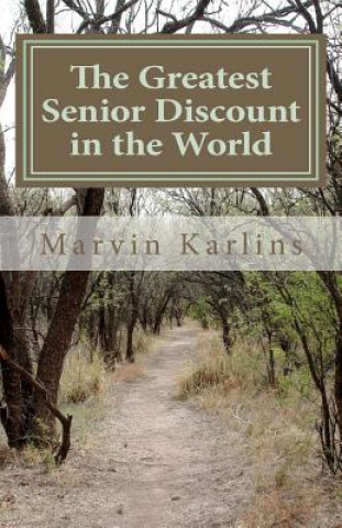 The Greatest Senior Discount in the World