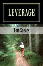 Leverage: A Corporate Thriller